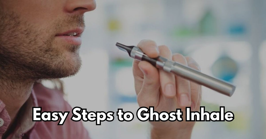 How to Ghost Vape: Easy Steps to Ghost Inhale