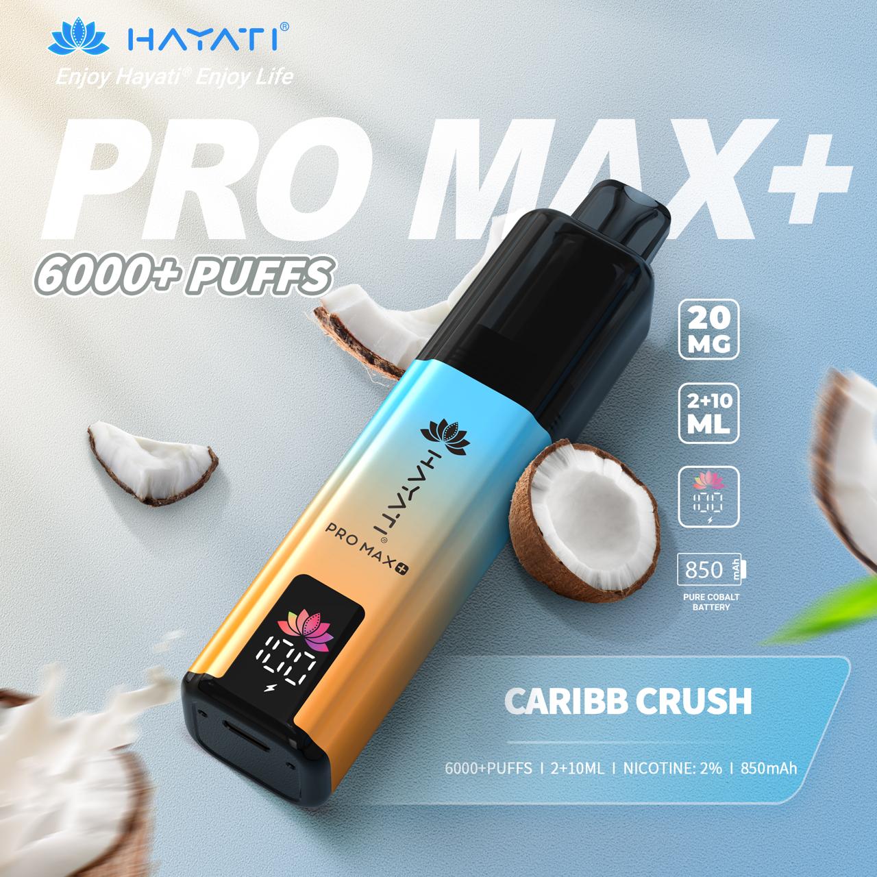 hayati pro max plus Caribb Crush