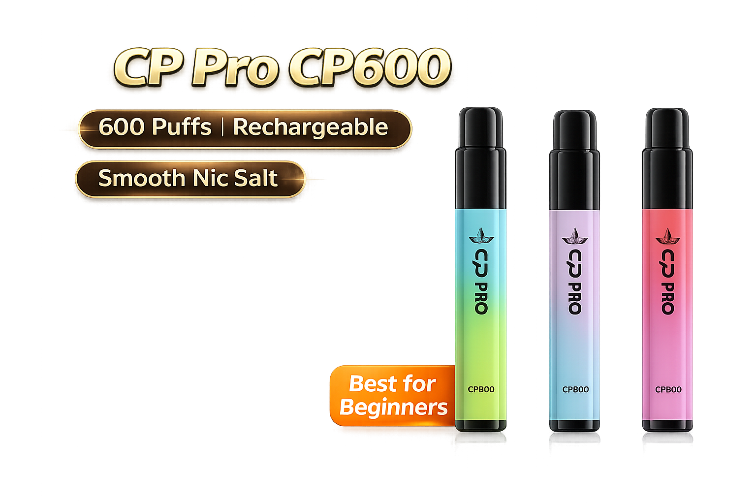 Three CP Pro CP600 vape devices with gradient colors on a white background.